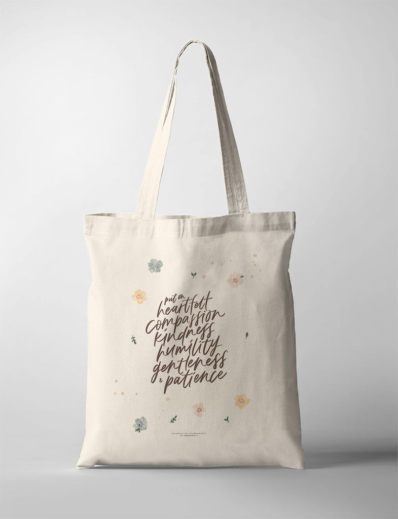 Put On Heartfelt Compassion {Tote Bag} - tote bag by Oh Katie Pie, The Commandment Co , Singapore Christian gifts shop