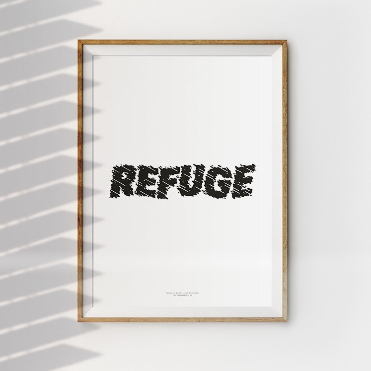 Refuge {Poster} - Posters by Emmyhoky, The Commandment Co , Singapore Christian gifts shop
