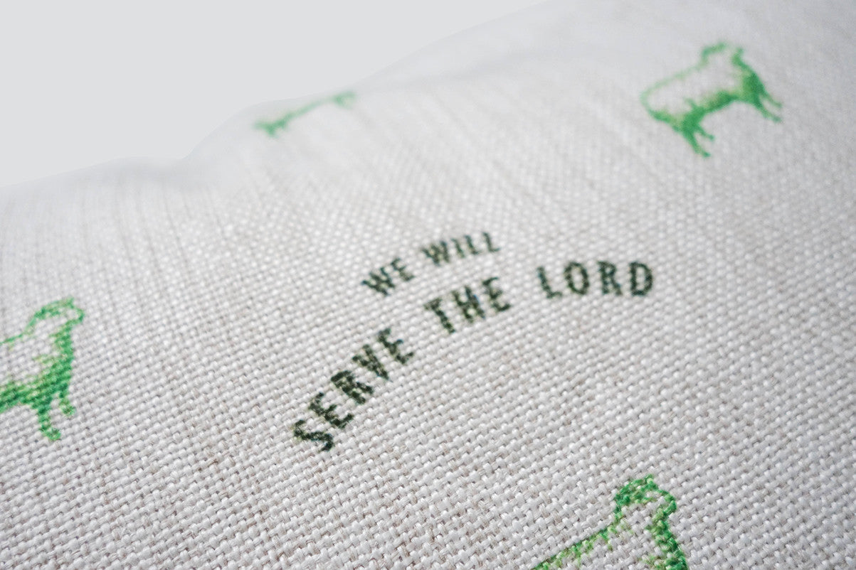 We Will Serve The Lord v2 {Cushion Cover} - Cushion Covers by The Commandment, The Commandment Co , Singapore Christian gifts shop