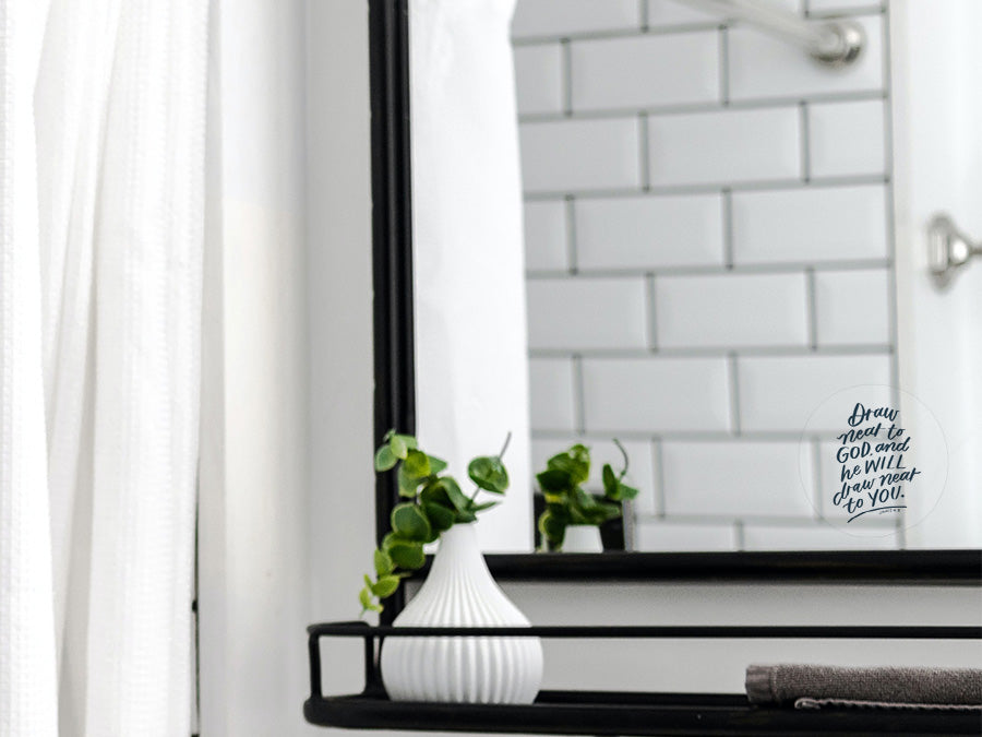 Draw Near To God And He Will Draw Near To You {Mirror Decal Stickers} - Decal by Love That Letters, The Commandment Co , Singapore Christian gifts shop