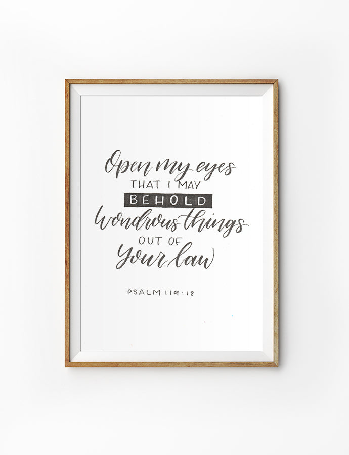 Open My Eyes {Poster} - Posters by Lettering with Lydia, The Commandment Co