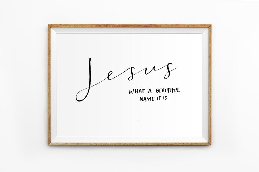 Posters featuring beautiful typography Bible verse quote. ‘Jesus, what a beautiful name’. 200GSM paper, available in A3,A4 size. Landscape poster.