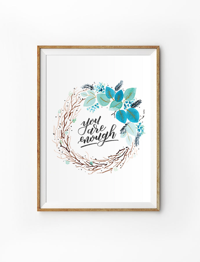 Posters featuring beautiful typography Bible verse quote with flowers. ‘You are enough’. 200GSM paper, available in A3,A4 size. 