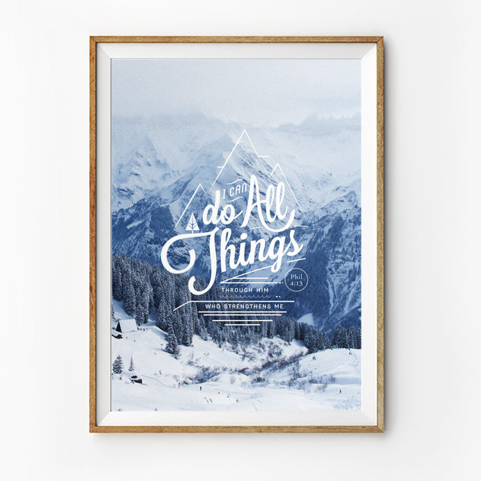 Poster featuring beautiful typography bible verses with mountain cap designs ‘I can do all things’. 200GSM paper, available in A3,A4 size.