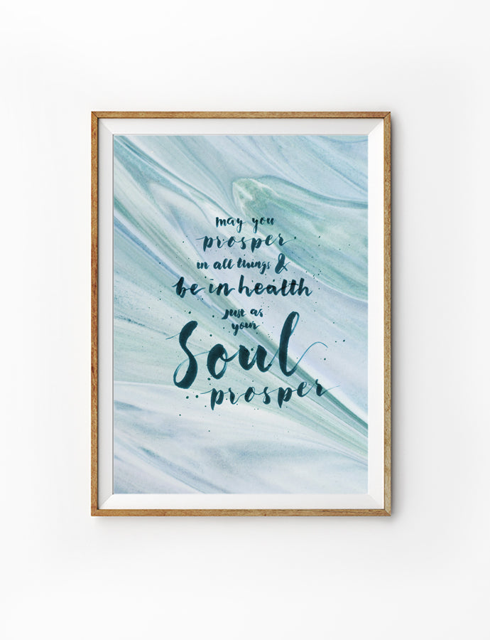 Posters featuring beautiful typography bible verses with blue designs. ‘Soul prosper’. 200GSM paper, available in A3,A4 size.