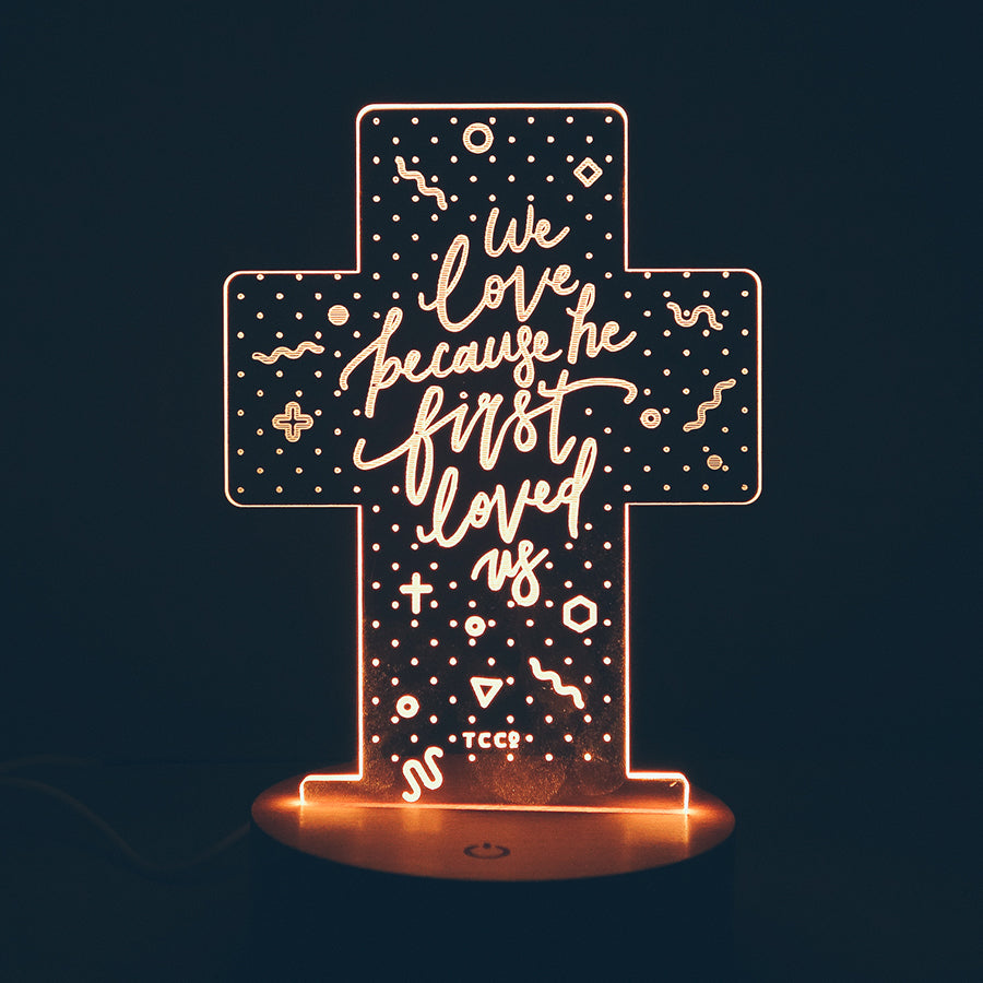 We Love Because He First Loved Us Christian cross night light