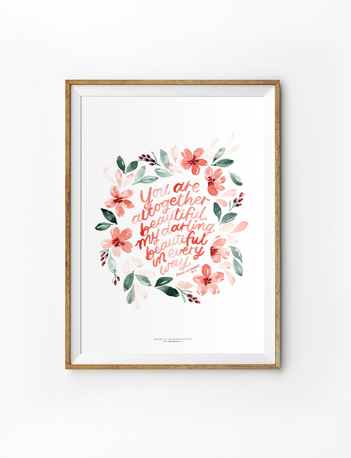 wall art poster that reminds you "you are altogether beautiful, my darling, beautiful in every way"