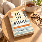 Not Yet Married by Marshall Segal Christian book styled on a warm reading table