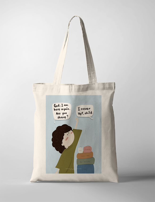 Faith-based Tote Bag showing a child reaching up and asking, 'God, I am here again... Are you there?' with God's reply above saying, 'I never left, child.' The child stands on stacked baggage labeled 'Fears,' 'Failures,' 'Future Plans,' 'Past Mistakes,' and 'Sins.' The illustration conveys God's constant presence and love despite life's burdens.