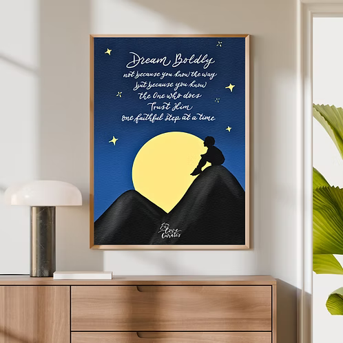 A5 Christian art print featuring a deep blue night sky, glowing moon, and the message “Dream boldly, not because you know the way but because you know the One who does.”