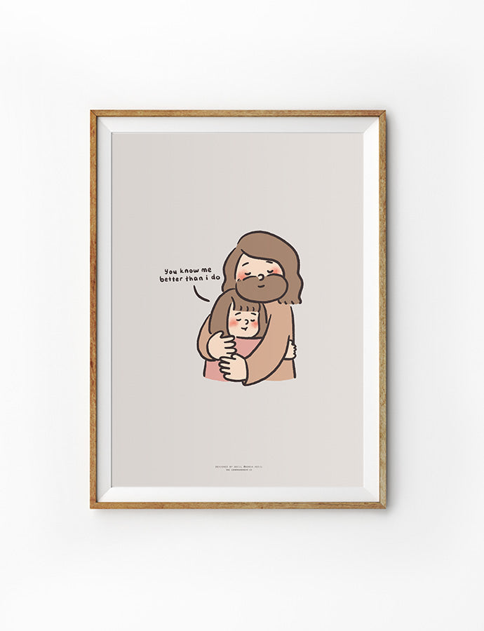 Framed illustration of Jesus hugging a person with the comforting message 'You know me better than I do,' in a gentle and warm design.