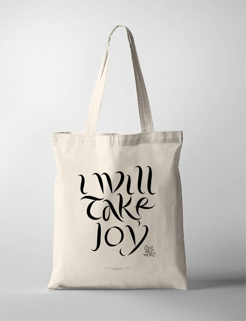 I Will Take Joy {Tote Bag}