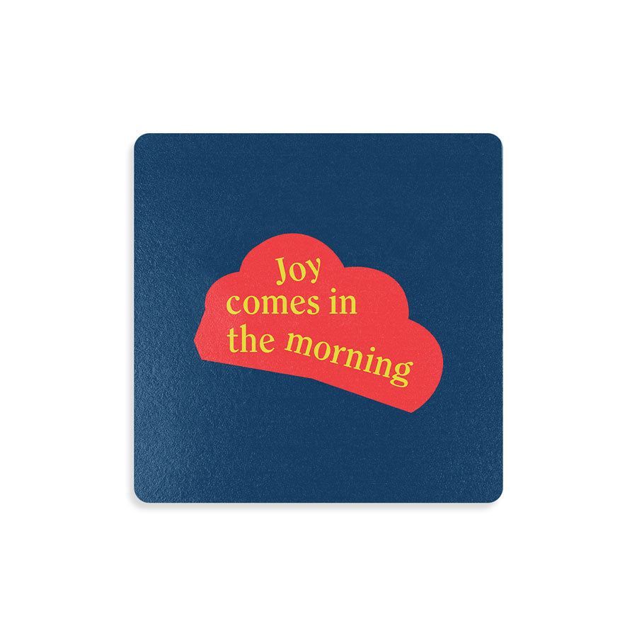 Joy comes in the morning: Christianity-inspired Coaster