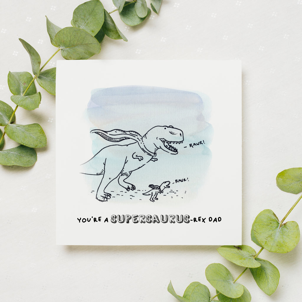 Supersaurus-Rex Dad | T-Rex {Greeting Card}