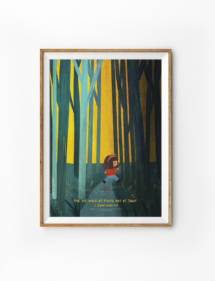 A framed Christian art print featuring a child walking through a forest bathed in light, with the Bible verse 2 Corinthians 5:7: 'For we walk by faith, not by sight.' The image illustrates the journey of faith through a serene forest setting.