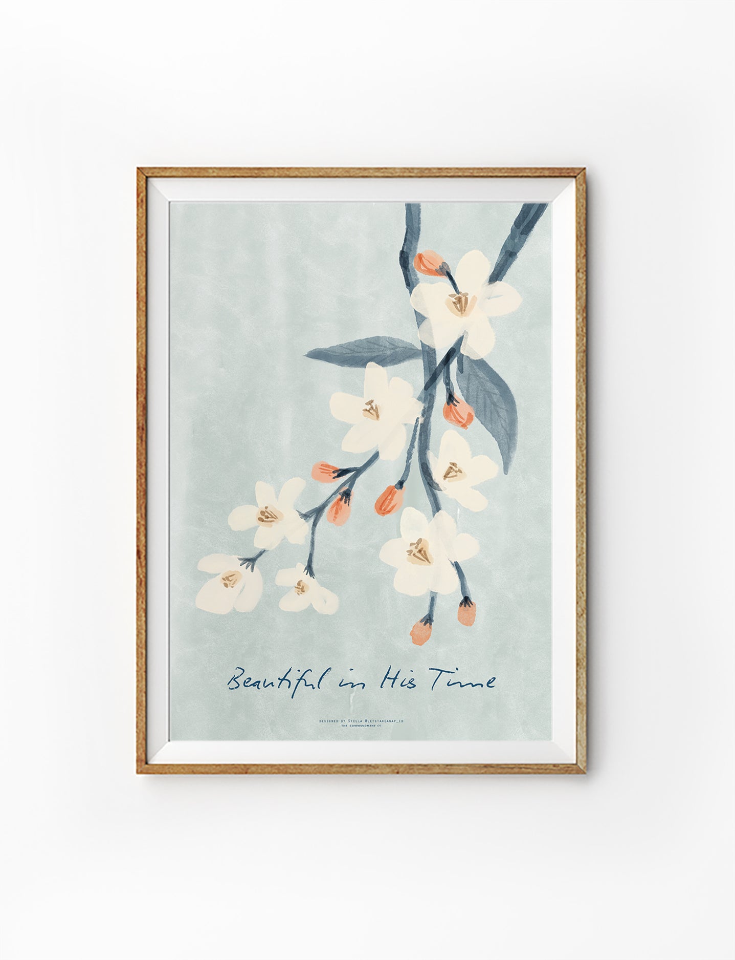 Christian floral wall art poster featuring white blossoms and the phrase “Beautiful in His Time,” faith-inspired illustration collaboration with letstakeanap_id.