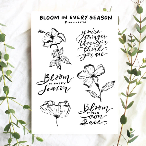 Love Curates Bloom In Every Season Vinyl Sticker Sheet Design 2 with black and white floral encouragement stickers