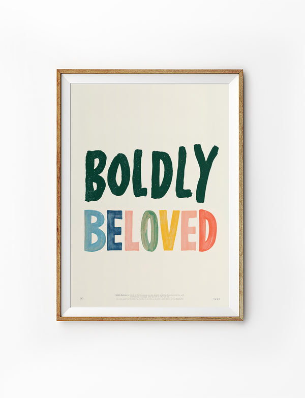 Boldly Beloved Christian poster with colourful lettering in a wooden frame