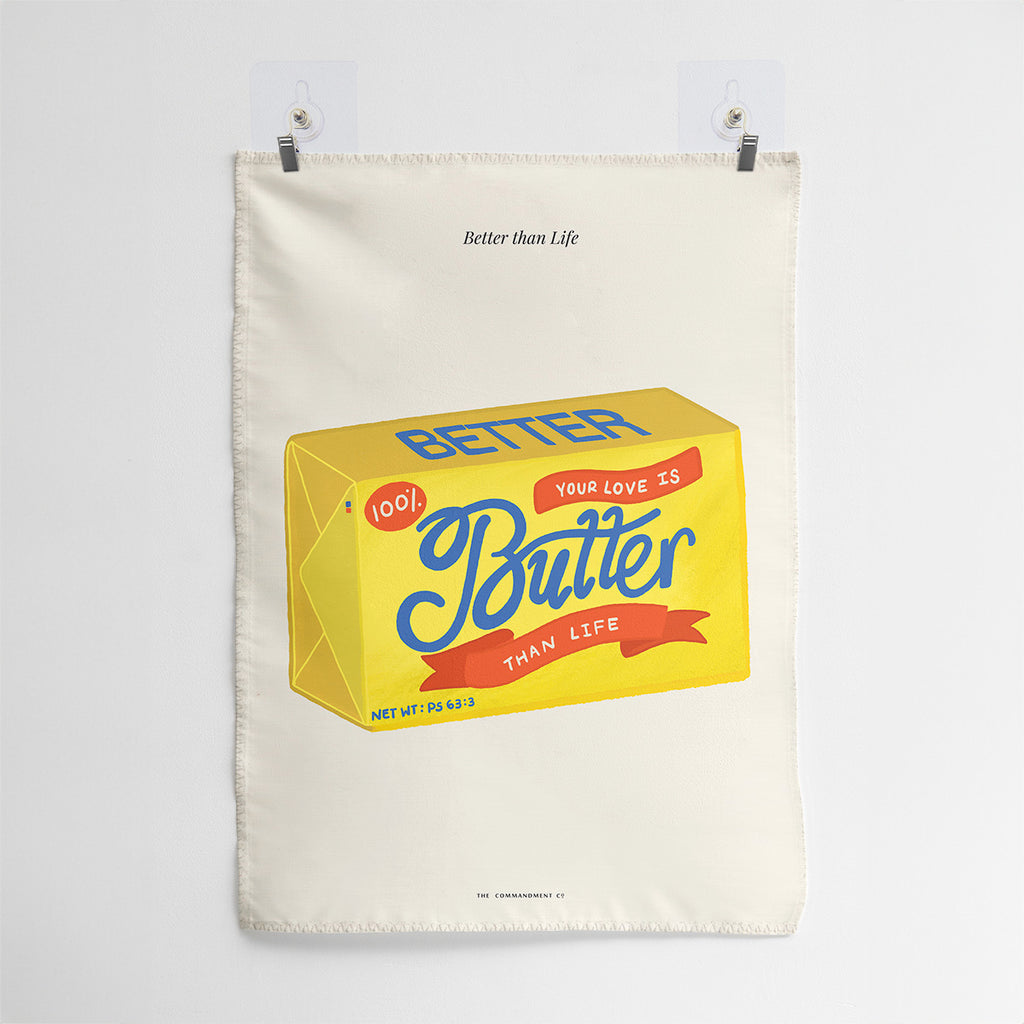 Wall tapestry featuring a butter design with the text 'Better than Life' and scripture reference Psalm 63:3