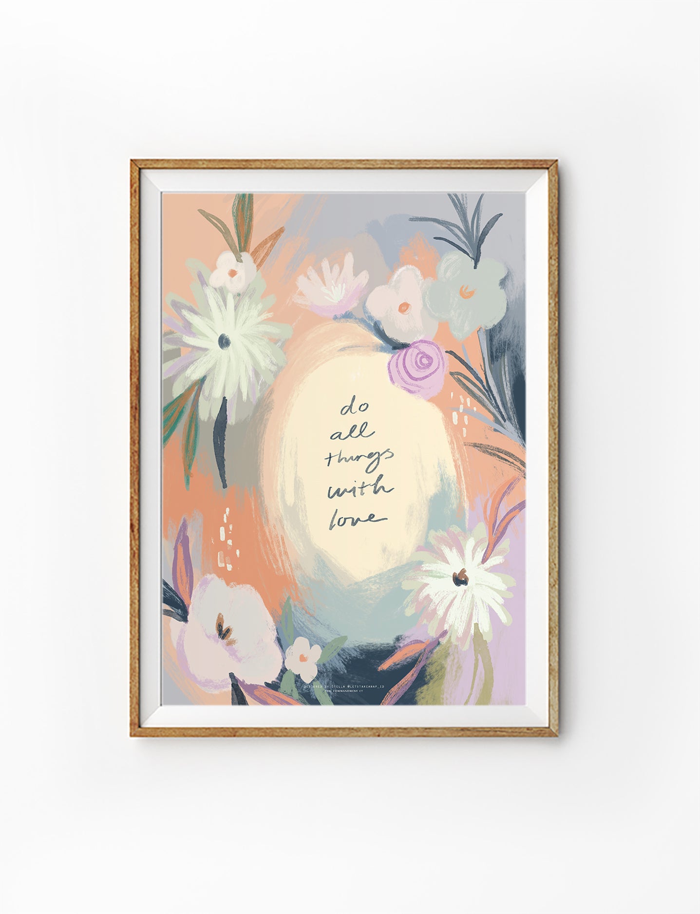 Christian floral wall art poster featuring the phrase “Do all things with love” surrounded by soft pastel flowers, faith-inspired illustration collaboration with letstakeanap_id.