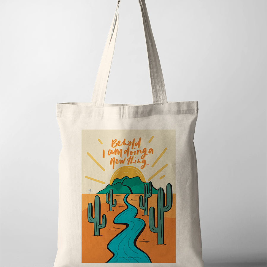 Behold, I Am Doing a New Thing — Tote Bag