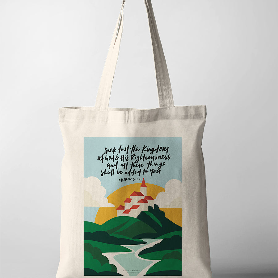 Seek First His Kingdom — Tote Bag