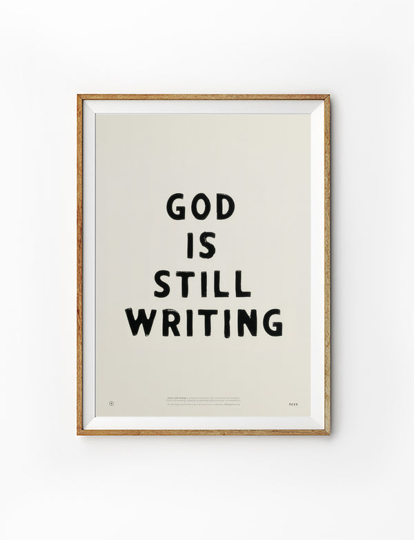 God Is Still Writing Christian poster inspired by Philippians 1:6 in a natural wood frame