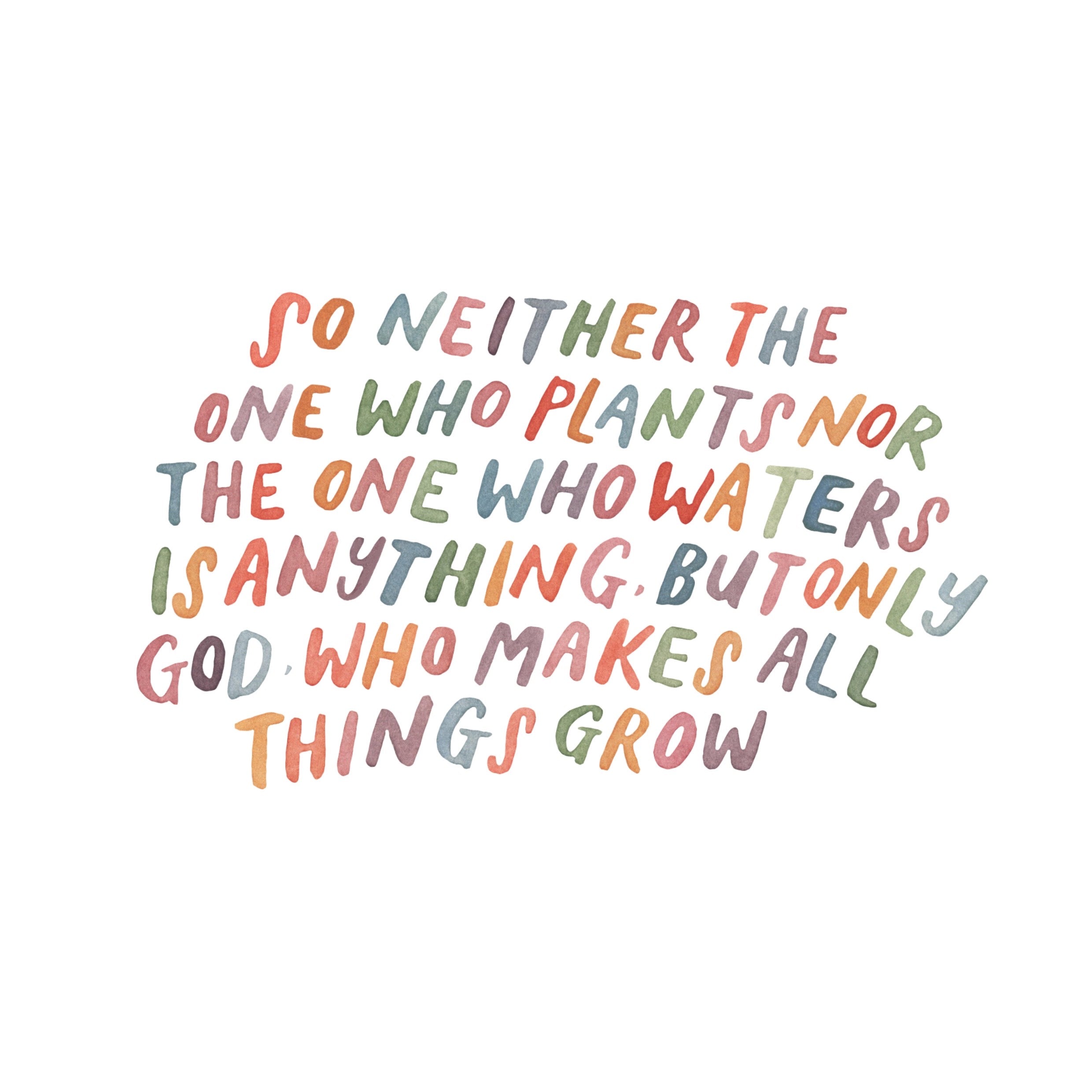 Christian encouragement card featuring the phrase “God Who Makes All Things Grow” in colourful hand-lettered design, small square 8.5x8.5cm Bible verse card.