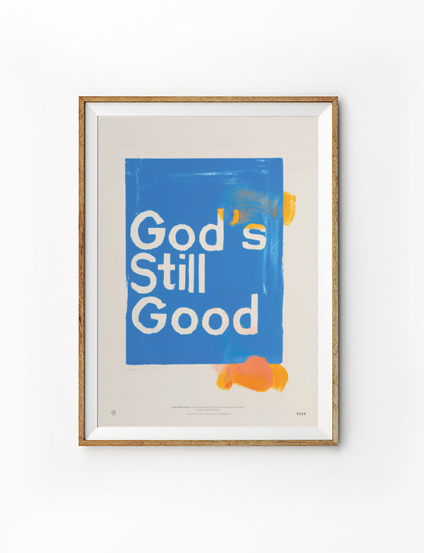 God’s Still Good Christian poster inspired by Psalm 34:8 in a wooden frame