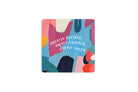 Christian coaster with colorful abstract brushstroke artwork and the encouraging phrase “Greatly blessed, highly favored, deeply loved.