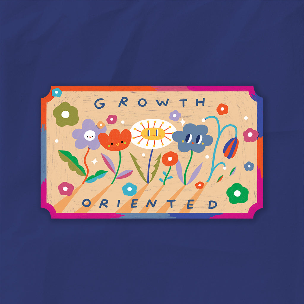 Growth Oriented {Sticker}