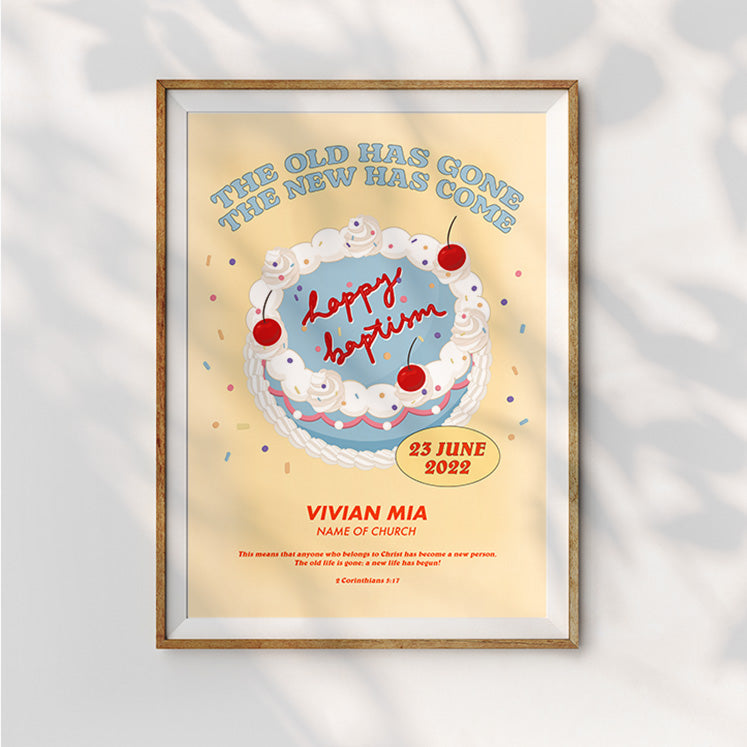 The Old Has Gone, The New Has Come baptism poster inspired by 2 Corinthians 5:17.