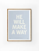 He Will Make a Way Christian poster in a light wood frame
