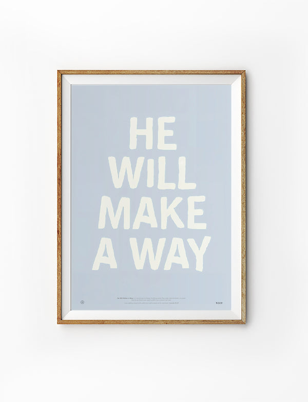 He Will Make a Way Christian poster in a light wood frame