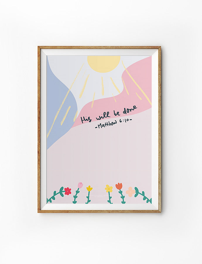 A framed artwork featuring the uplifting phrase "His will be done" from Matthew 6:10, with a pastel background depicting a sunny sky, flowing hills, and cheerful flowers at the bottom.