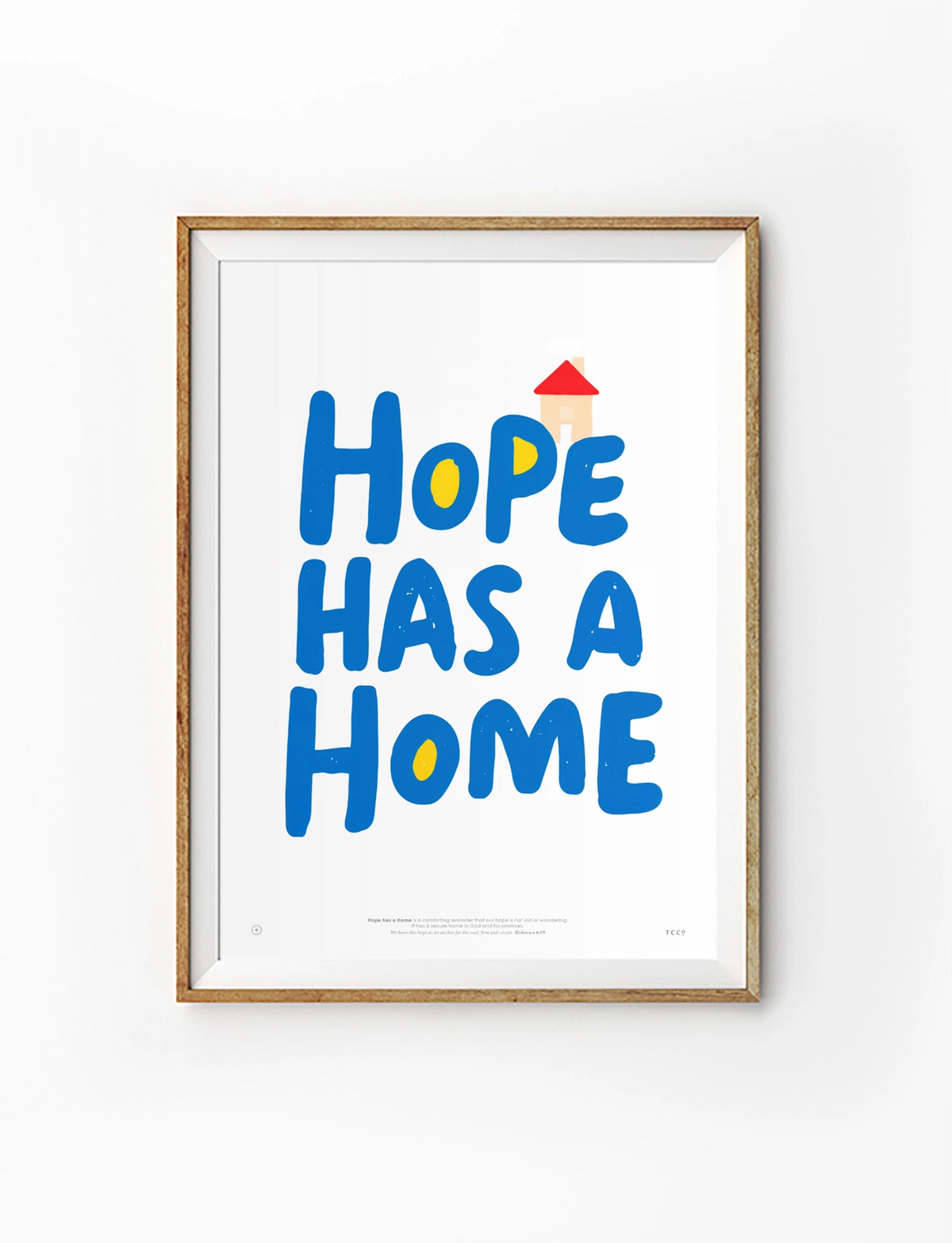 Hope has a Home Christian poster with blue lettering and small house illustration