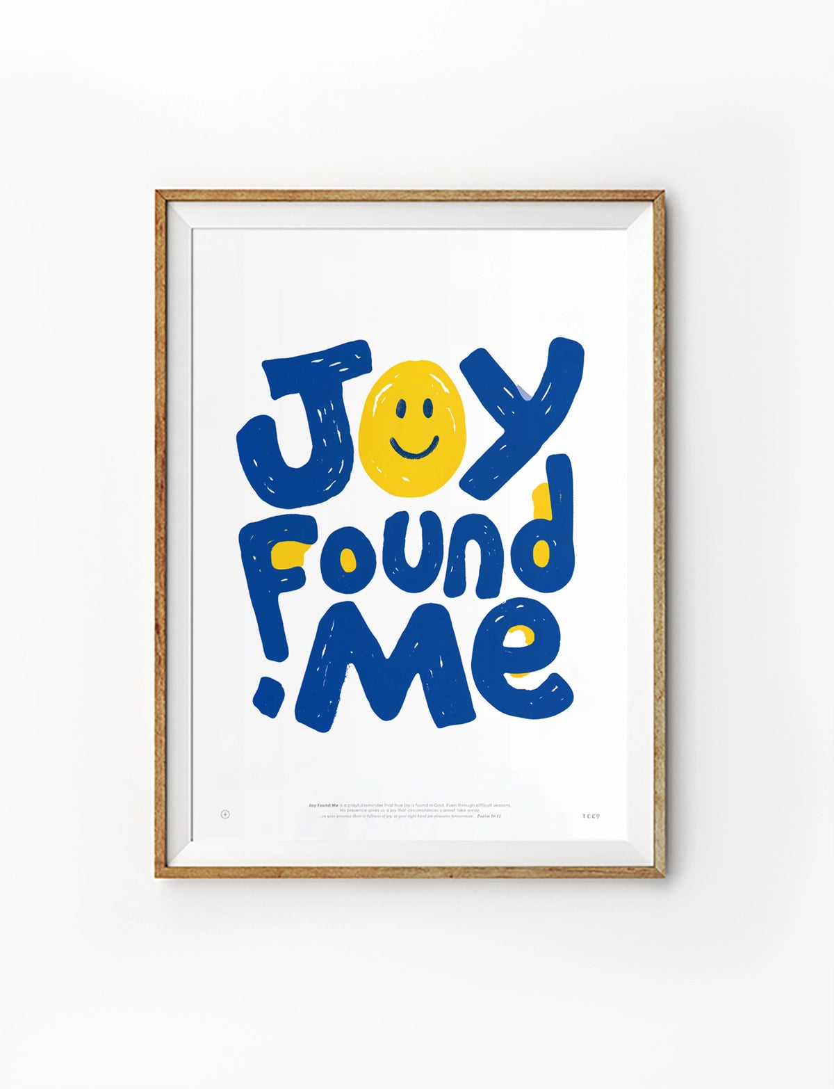 Joy Found Me Christian poster with bold blue lettering, yellow smiley face and playful typography