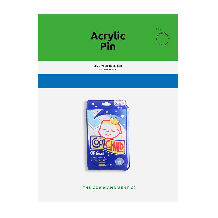 Cool Child of God acrylic pin featuring playful illustration and John 3:16 verse, Christian pin by The Commandment Co.