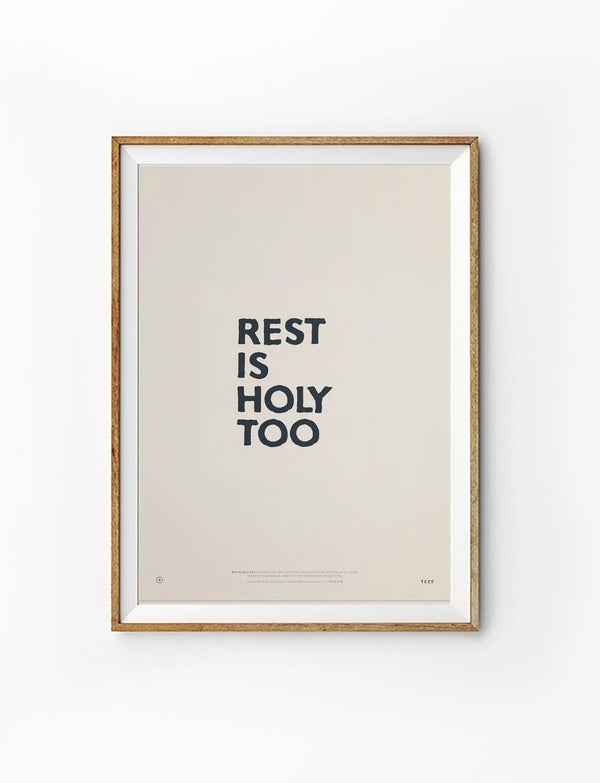 Rest Is Holy Too Christian poster with bold charcoal lettering on a warm neutral background