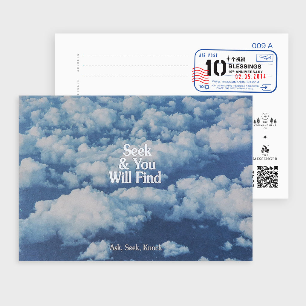 A postcard with a serene view of the sky and clouds and the encouraging message "Seek & You Will Find," paired with the words "Ask, Seek, Knock," offering hope and motivation.