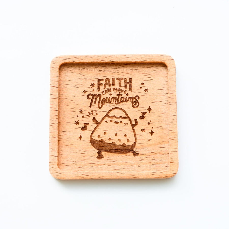 Faith Can Move Mountains {Coaster}