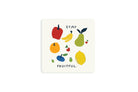 Christian coaster featuring colorful illustrated fruits with the phrase “Stay Fruitful,” inspired by John 15:5 about abiding in Christ and bearing fruit.