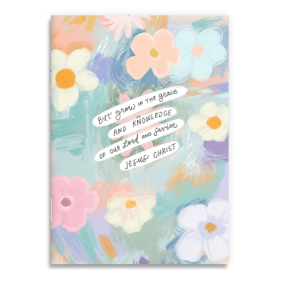 Front cover of a pastel flower-themed notebook with the quote 'But grow in the grace and knowledge of our Lord and Savior Jesus Christ.