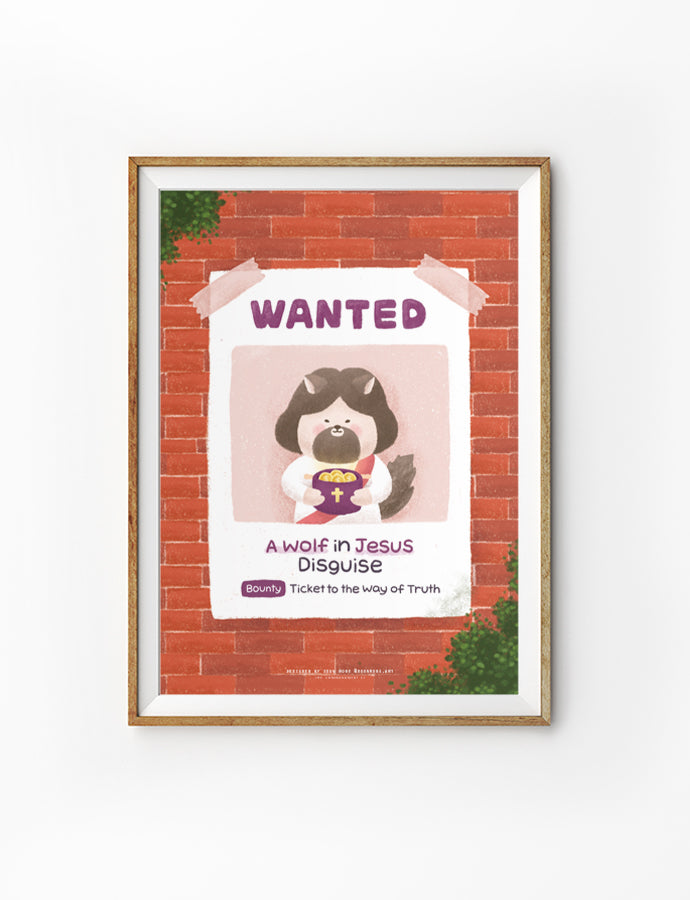 A playful illustration of a 'Wanted' poster featuring a cute character resembling Jesus holding a basket of treasures. The poster humorously reads 'A Wolf in Jesus Disguise' and 'Ticket to the Way of Truth,' set against a brick wall background.