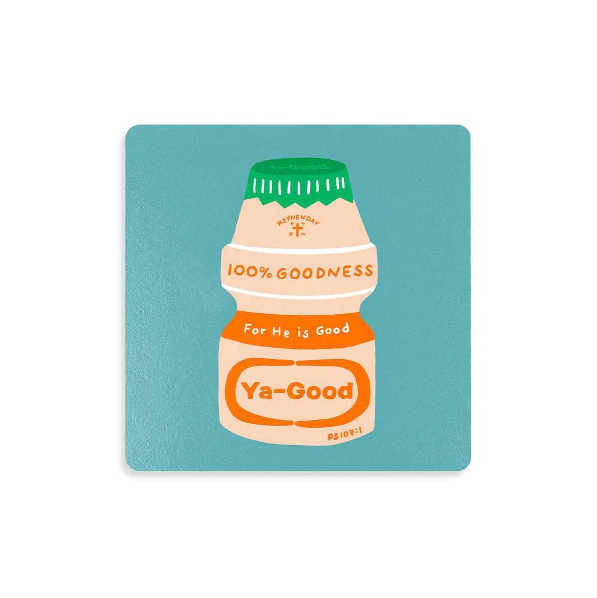 Ya-Good Drink Christian wooden coaster inspired by Psalm 107:1