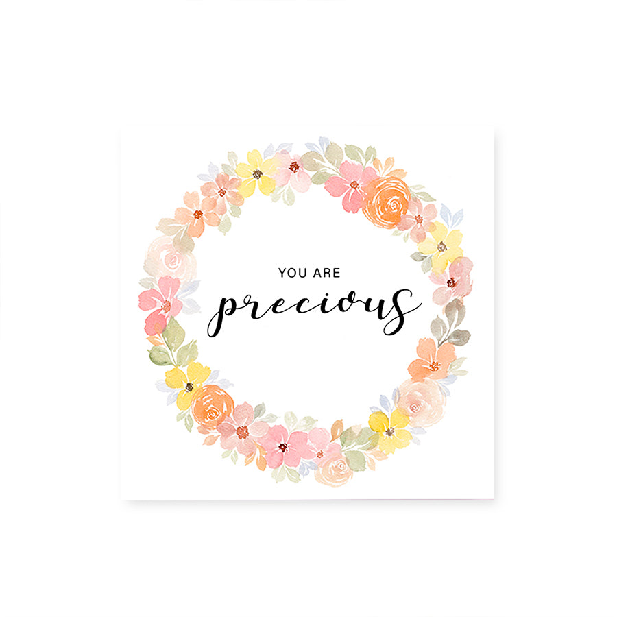You Are Precious {Greeting Card}