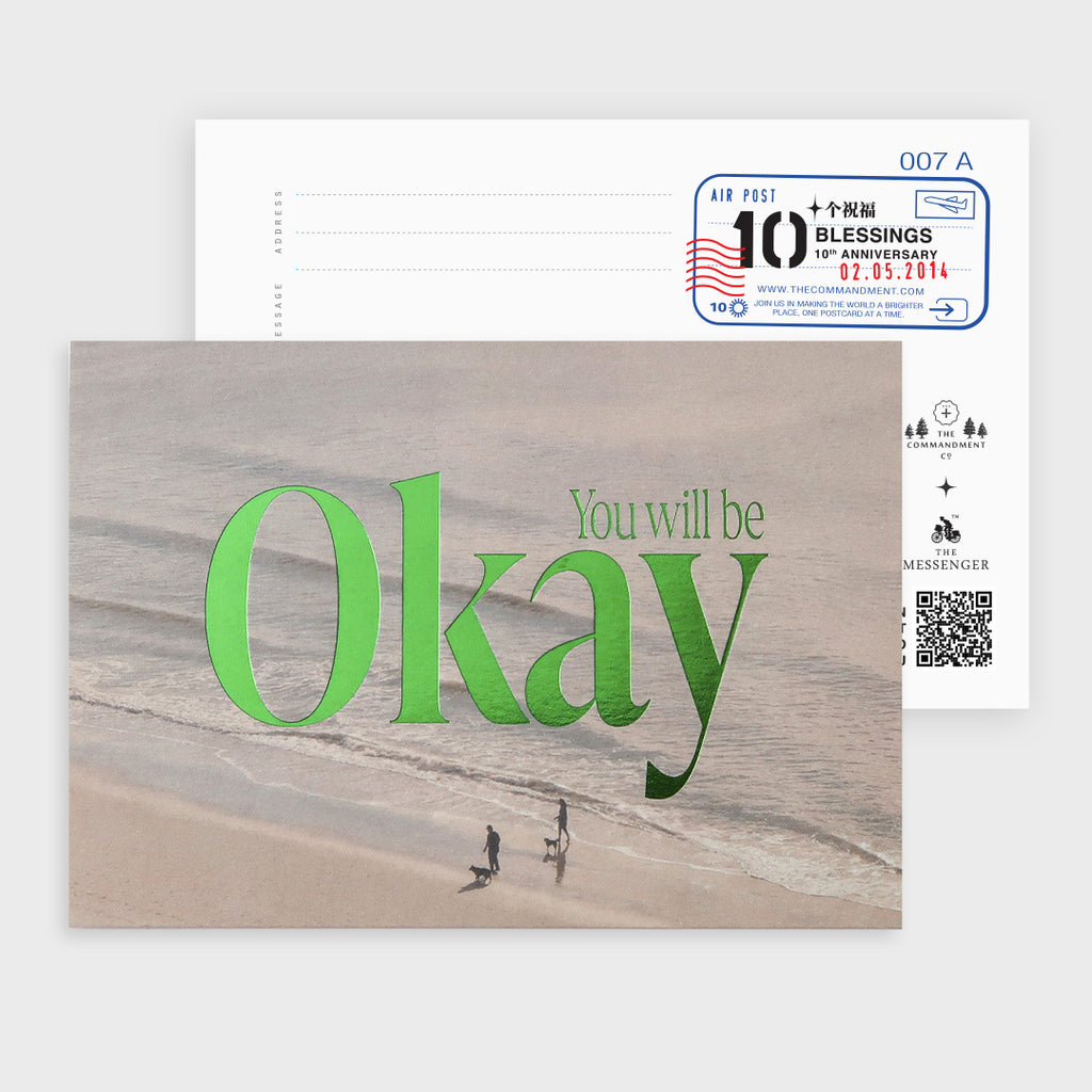 A postcard featuring a serene beach scene with the comforting message "You Will Be Okay," designed to provide reassurance and encouragement during difficult times.