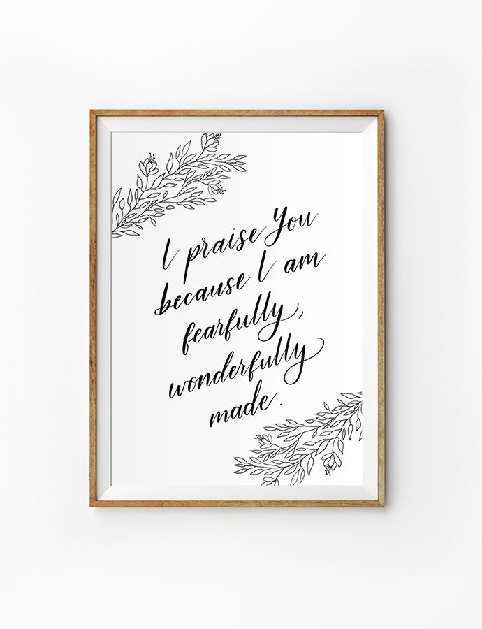 Because I Am Fearfully Wonderfully Made {Poster} - Posters by Branches and Strokes, The Commandment Co , Singapore Christian gifts shop