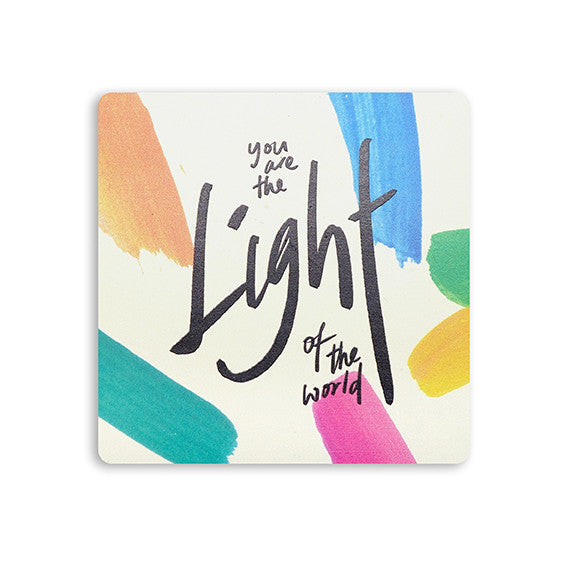 You are the light of the world coaster inspirational bible verse