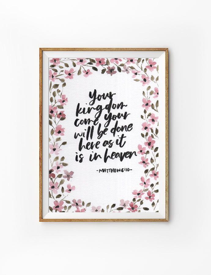 Posters featuring beautiful typography bible verse quote with poppies design. ‘Your kingdom come, your will be done on earth as it is in heaven’. 200GSM paper, available in A3,A4 size. 
